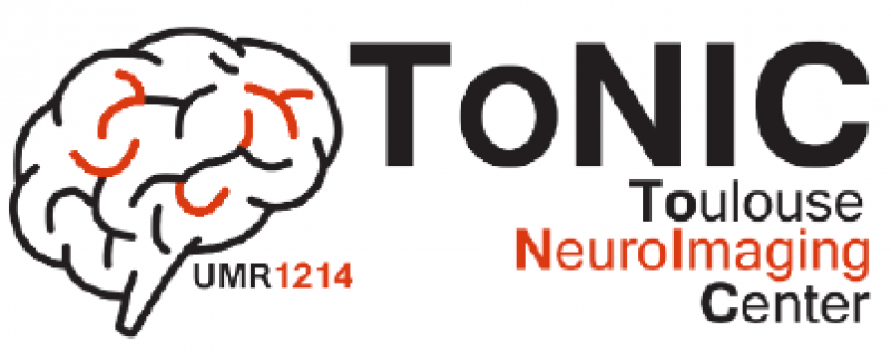 Toulouse Neuroimagng Center (ToNIC, UMR 1214 Inserm/UPS)